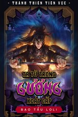 Ta Từ Trong Gương Xoát Cấp - Bản Dịch