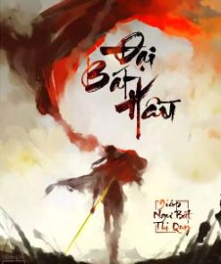 Đại Bát Hầu Dịch - Dịch FULL