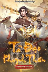 Tả Đạo Khuynh Thiên - Dịch Full