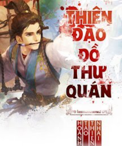 Thiên Đạo Đồ Thư Quán ( Ebook- Dịch  Full)