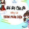 Đồ Đệ Của Ta Đều Là Trùm Phản Diện ( Ebook- Dịch Full)