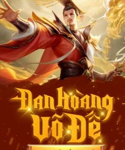 Đan Hoàng Võ Đế ( Full Dịch VIP )