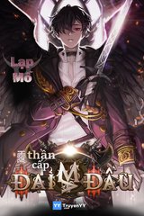 Thần Cấp Đại Ma Đầu ( Ebook-Dịch - Update tới Chương 3522)