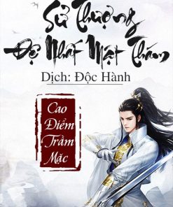 Sử Thượng Đệ Nhất Mật Thám ( Bản Dịch Full )