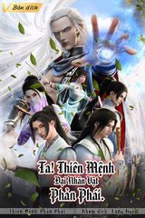 Ta Thiên Mệnh Đại Nhân Vật Phản Phái