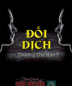 Đối Dịch ( Truyện Dịch Full)