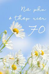 Nữ Phụ Ở Thập Niên 70 ( Ebook-Dịch Full )