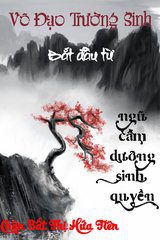 Võ Đạo Trường Sinh: Bắt Đầu Từ Ngũ Cầm Dưỡng Sinh Quyền ( Ebook-Dịch Full )