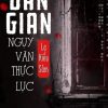 Dân Gian Ngụy Văn Thực Lục (Ebook - Dịch Full)