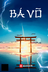 Bá Võ (Ebook-Dịch Full VIP)