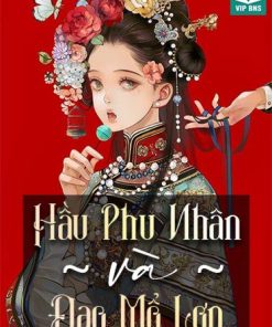 Hầu Phu Nhân Và Đao Mổ Lợn  ( Ebook-Dịch Full VIP )