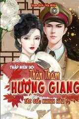 Thập Niên 90: Thần Thám Hương Giang ( Ebook-Dịch Full)