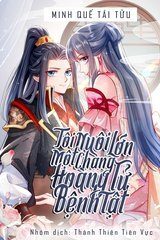 Tôi Nuôi Lớn Một Chàng Hoàng Tử Bệnh Tật ( Ebook-Dịch Full )