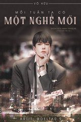 Mỗi Tuần Ta Có Một Nghề Mới (Bản Dịch VIP- Đọc Online)