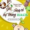 Cỏ Dại Cũng Có Hệ Thống Hack