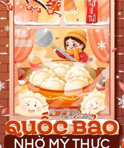 Trở Thành Quốc Bảo Nhờ Mỹ Thực  ( Ebook-Dịch Full )