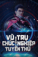 Vũ Trụ Chức Nghiệp Tuyển Thủ ( Ebook-Dịch Full )