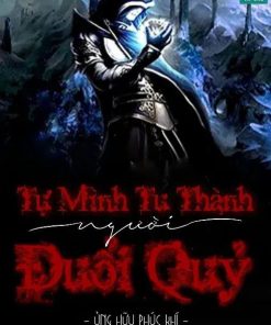 Tự Mình Tu Thành Người Đuổi Quỷ ( Ebook-Dịch Full VIP BNS)