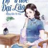 Thập Niên: Xuyên Thành Vợ Trước Của Đại Lão ( Ebook- Dịch Full )