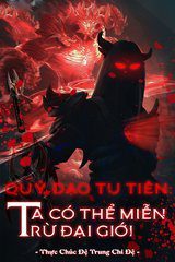 Quỷ Đạo Tu Tiên: Ta Có Thể Miễn Trừ Đại Giới (Bản Dịch - Ebook)
