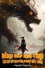 Đỉnh Cấp Ngộ Tính: Từ Cơ Sở Quyền Pháp Bắt Đầu ( Ebook-Dịch)