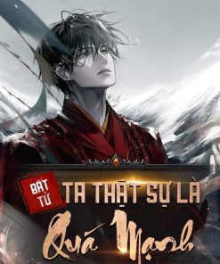 Bất Tử Ta Thật Sự Là Quá Mạnh ( Ebook-Dịch Full)