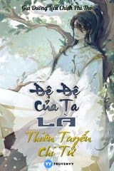 Đệ Đệ Của Ta Là Thiên Tuyển Chi Tử