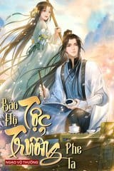 Bảo Hộ Tộc Trưởng Phe Ta (Ebook-Bản Dịch Update)