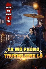 Ta Mô Phỏng Con Đường Trường Sinh