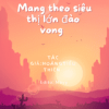 Mang Theo Siêu Thị Lớn Đào Vong