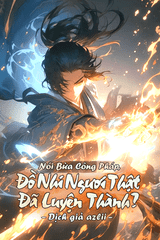Nói Bừa Công Pháp Đồ Nhi Ngươi Thật Đã Luyện Thành