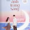 Trà xanh õng ẹo trở thành thế thân ánh trăng sáng ( Ebook – Dịch FULL)