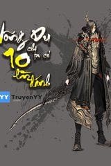 Võng Du Chi Ta Có 10 Lần Tốc Độ Đánh Dịch Full