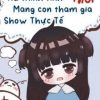 Sau Khi Nữ Minh Tinh Hết Thời Mang Con Tham Gia Show Thực Tế (Ebook - Dịch Full)