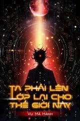 Ta Phải Lên Lớp Lại Cho Thế Giới Này