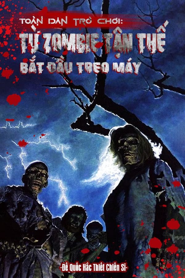 Toàn Dân Trò Chơi Từ Zombie Tận Thế Bắt Đầu Treo Máy