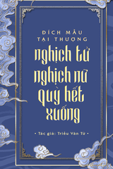 Đích Mẫu Tại Thượng Nghịch Tử Nghịch Nữ Quỳ Hết Xuống ( Ebook Dịch Full )