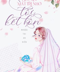 Sau Khi Mất Trí Nhớ Tôi Kết Hôn