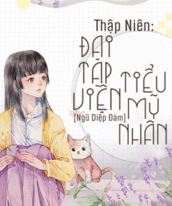 Thập Niên 90 Đại Tạp Viện Tiểu Mỹ Nhân