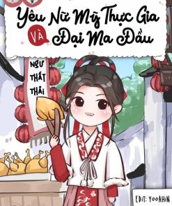 Yêu Nữ Mỹ Thực Gia Và Đại Ma Đầu (Dịch)