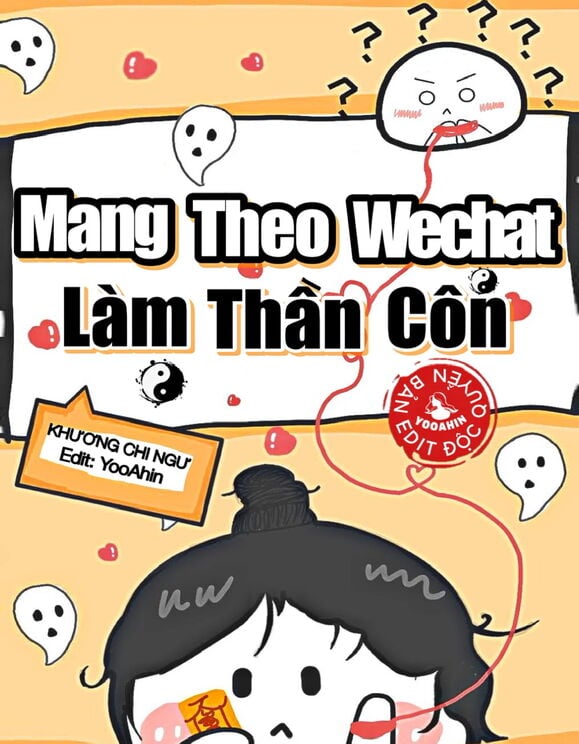 Mang Theo Wechat Làm Thần Côn (Dịch Full)