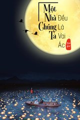 Một Nhà Chúng Ta Đều Là Vai Ác