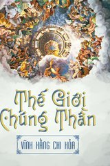 Thế Giới Của Các Vị Thần (Ebook Bản Dịch)