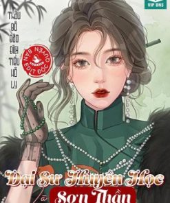 Đại Sư Huyền Học Là Sơn Thần (Ebook Dịch Full)