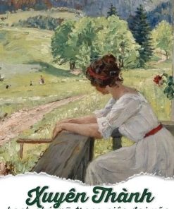 Xuyên Thành Bạch Phú Mỹ Trong Niên Đại Văn (Ebook Dịch Full)