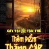 Cày Tại Tận Thế Thêm Điểm Thăng Cấp