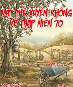 Mạt Thế Xuyên Không Về Thập Niên 70 (Ebook Dịch Full)