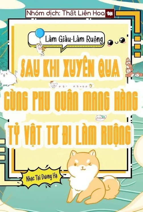 Sau Khi Xuyên Qua, Cùng Phu Quân Mang Hàng Tỷ Vật Tư Đi Làm Ruộng