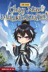 Chạy Mau Ma Đầu Kia Tới