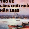 Trở Về Làng Chài Nhỏ Năm 1982